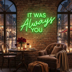 It Was Always You Neon Sign Wedding, Custom Led Neon Sign Light, Wedding gift