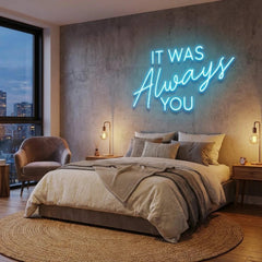 It Was Always You Neon Sign Wedding, Custom Led Neon Sign Light, Wedding gift