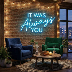 It Was Always You Neon Sign Wedding, Custom Led Neon Sign Light, Wedding gift
