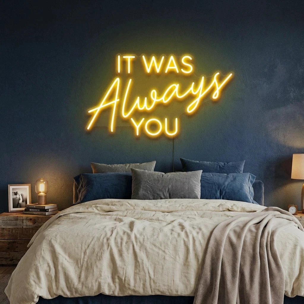 It Was Always You Neon Sign Wedding, Custom Led Neon Sign Light, Wedding gift