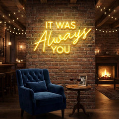 It Was Always You Neon Sign Wedding, Custom Led Neon Sign Light, Wedding gift
