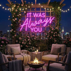 It Was Always You Neon Sign Wedding, Custom Led Neon Sign Light, Wedding gift