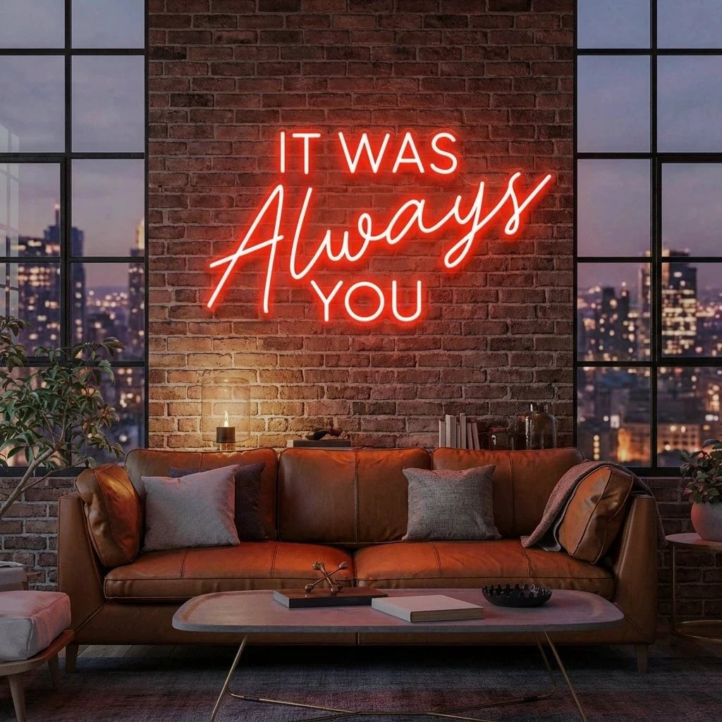 It Was Always You Neon Sign Wedding, Custom Led Neon Sign Light, Wedding gift