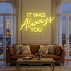 It Was Always You Neon Sign Wedding, Custom Led Neon Sign Light, Wedding gift