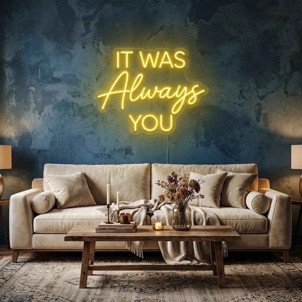 It Was Always You Neon Sign Wedding, Custom Led Neon Sign Light, Wedding gift