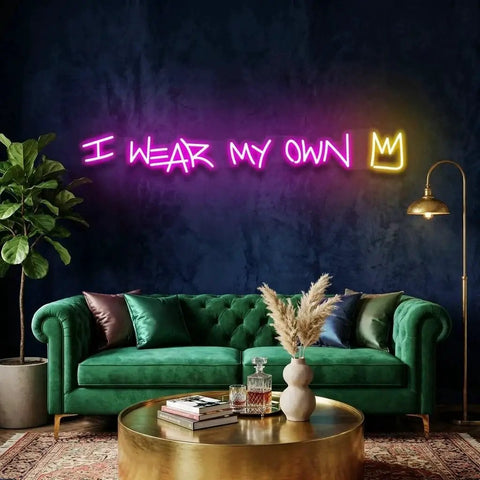 I Wear My Own Multi Color Led Neon Sign Light