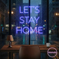 Let's Stay Home Led Neon Sign Light
