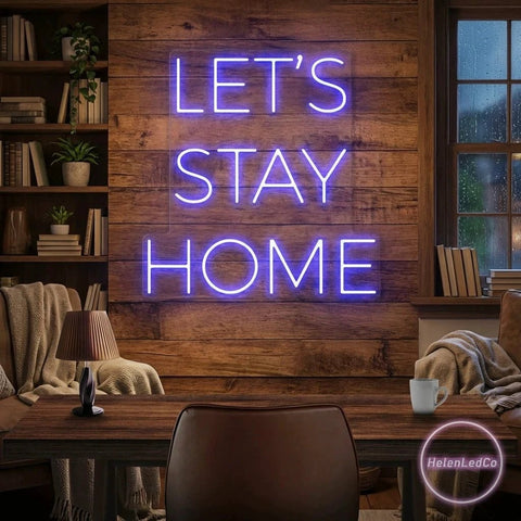 Let's Stay Home Led Neon Sign Light