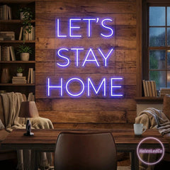 Let's Stay Home Led Neon Sign Light