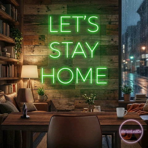 Let's Stay Home Led Neon Sign Light