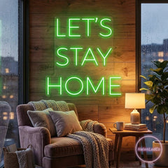 Let's Stay Home Led Neon Sign Light