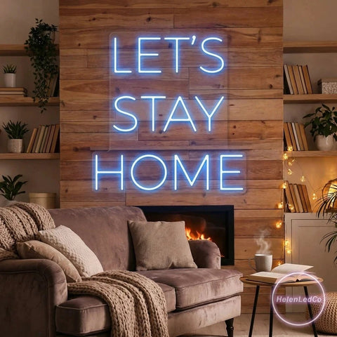 Let's Stay Home Led Neon Sign Light