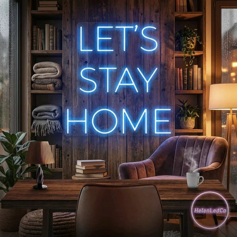 Let's Stay Home Led Neon Sign Light