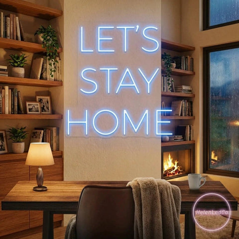 Let's Stay Home Led Neon Sign Light