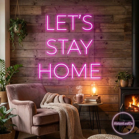 Let's Stay Home Led Neon Sign Light