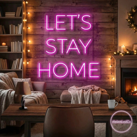 Let's Stay Home Led Neon Sign Light