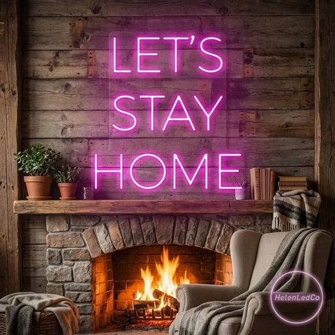 Let's Stay Home Led Neon Sign Light