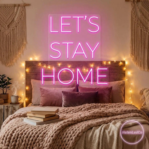 Let's Stay Home Led Neon Sign Light