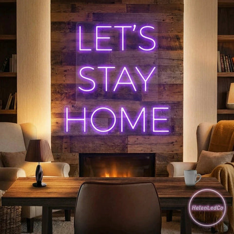 Let's Stay Home Led Neon Sign Light