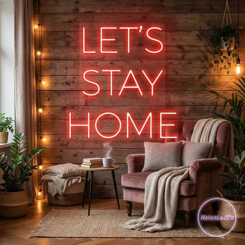 Let's Stay Home Led Neon Sign Light