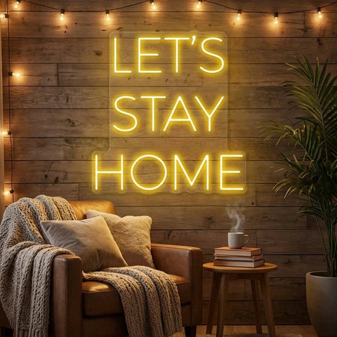 Let's Stay Home Led Neon Sign Light