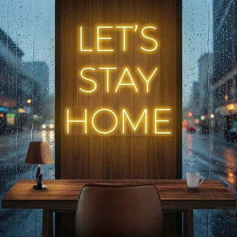 Let's Stay Home Led Neon Sign Light