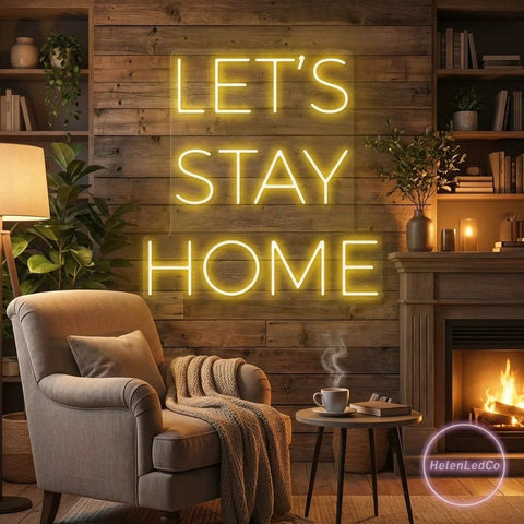 Let's Stay Home Led Neon Sign Light
