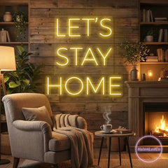 Let's Stay Home Led Neon Sign Light
