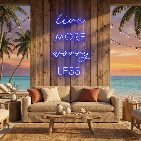 Live More Worry Less Led Neon Sign Light