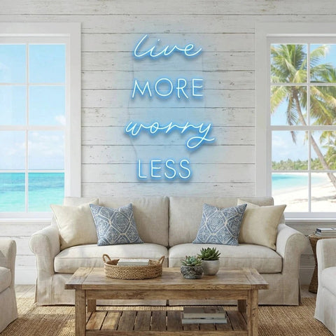 Live More Worry Less Led Neon Sign Light