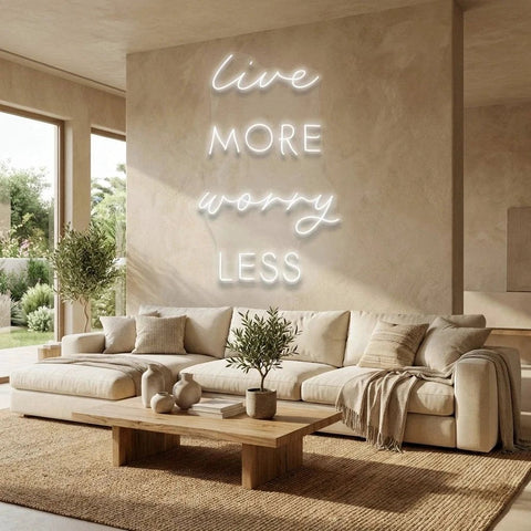 Live More Worry Less Led Neon Sign Light