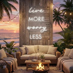 Live More Worry Less Led Neon Sign Light