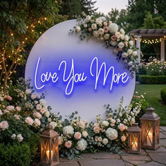 Love You More Led Neon Sign Light