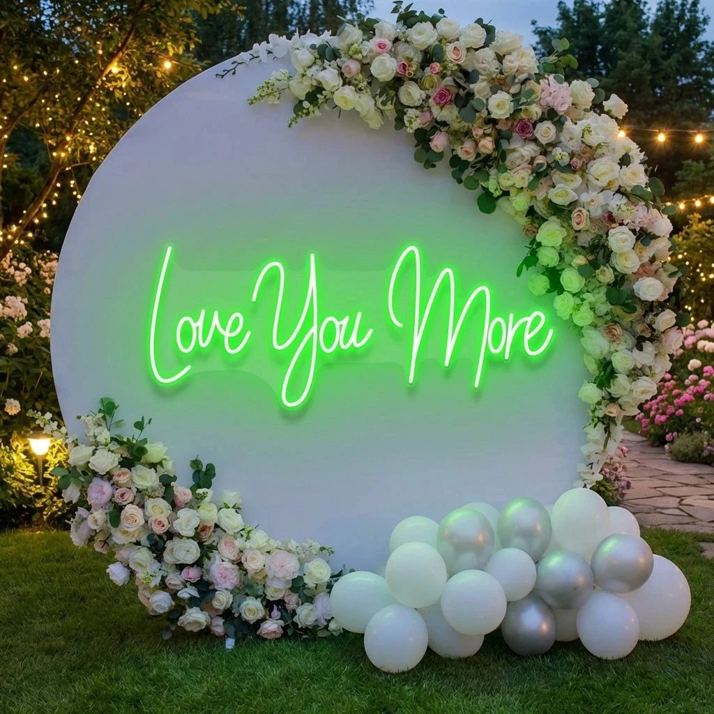 Love You More Led Neon Sign Light