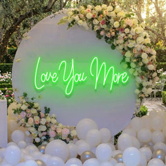 Love You More Led Neon Sign Light