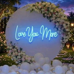 Love You More Led Neon Sign Light