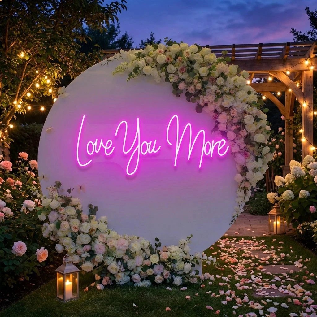 Love You More Led Neon Sign Light