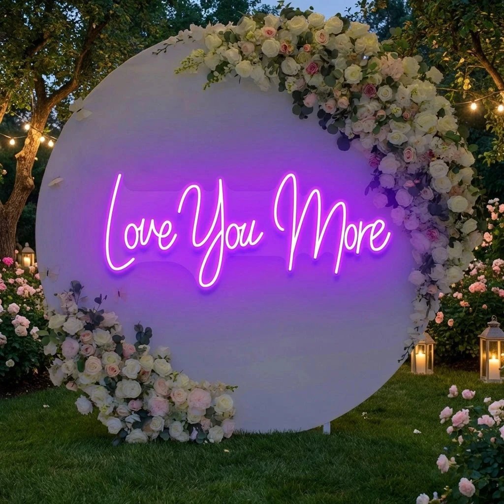 Love You More Led Neon Sign Light