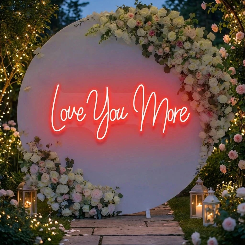 Love You More Led Neon Sign Light