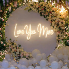 Love You More Led Neon Sign Light
