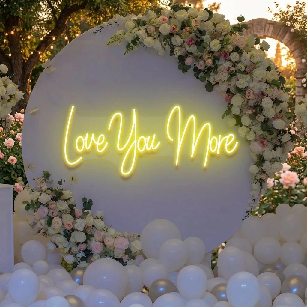 Love You More Led Neon Sign Light