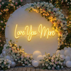 Love You More Led Neon Sign Light