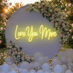 Love You More Led Neon Sign Light