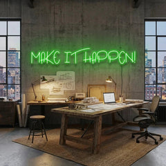 Make It Happen Neon Sign Light