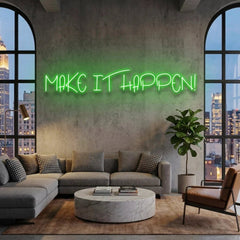 Make It Happen Neon Sign Light