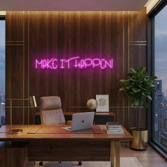Make It Happen Neon Sign Light