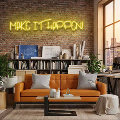 Make It Happen Neon Sign Light