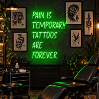 Pain is Temporary, Tattoos Are Forever