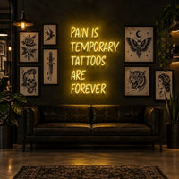 Pain is Temporary, Tattoos Are Forever