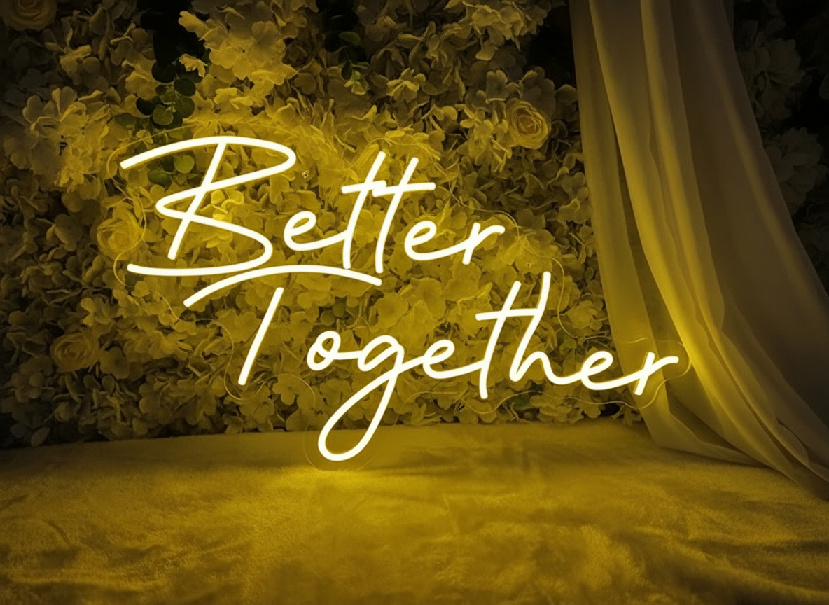 Better Together Neon Sign for Wedding  Party Decoration